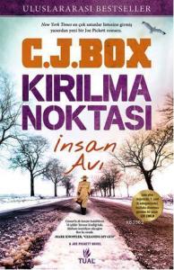 Kırılma Noktası; İnsan Avı