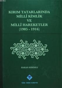 Kırım Tatarlarında Milli Kimlik ve Milli Hareketler (1905-1916)