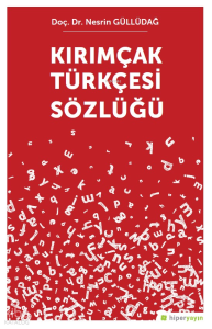 Kırımçak Türkçesi Sözlüğü