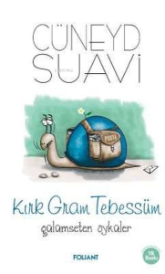 Kırk Gram Tebessüm Gülümseten Öyküler