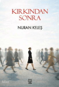 Kırkından Sonra