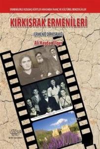 Kırkısrak Ermenileri (Ermenie Qirkisraxe)