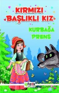 Kırmızı Başlıklı Kız; Kurbağa Prens
