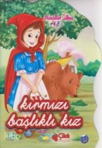 Kırmızı Başlıklı Kız - Masallar Ülkesi 8; 1. ve 2. Sınıf
