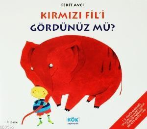 Kırmızı Fil'i Gördünüz mü?; +4 Yaş