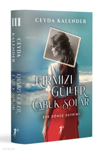Kırmızı Güller Çabuk Solar 3 - Eve Dönüş Devrimi (Ciltli)