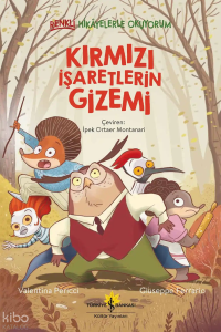 Kırmızı İşaretlerinin Gizemi;Renkli Hikayelerle Okuyorum