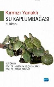 Kırmızı Yanaklı Su Kaplumbağası El Kitabı