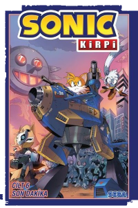 Kirpi Sonic Cilt 6 - Son Dakika