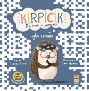 Kirpicik Peki şimdi ne Yapacak? - Uyku Zamanı