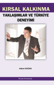 Kırsal Kalkınma Yaklaşımlar ve Türkiye Deneyimi