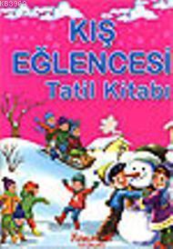 Kış Eğlencesi Tatil Kitabı