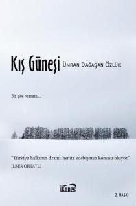 Kış Güneşi; Göç 1.Kitap