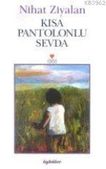 Kısa Pantolonlu Sevda