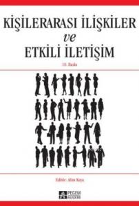 Kişilerarası İlişkiler ve Etkili İletişim