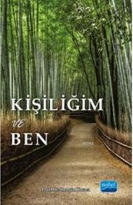 Kişiliğim ve Ben