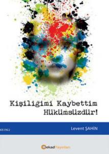 Kişiliğimi Kaybettim Hükümsüzdür!