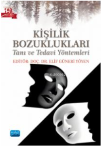 Kişilik Bozukluklaı- Tanı ve Tedavi Yöntemleri