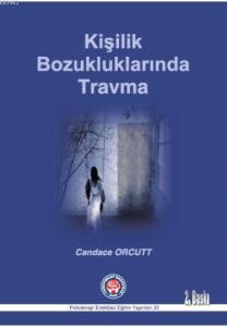 Kişilik Bozukluklarında Travma