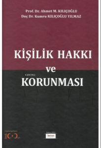 Kişilik Hakkı ve Korunması