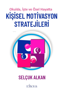 Kişisel Motivasyon Stratejileri
