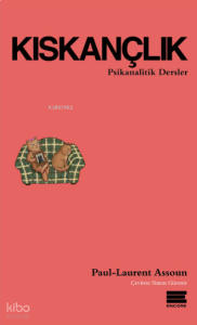 Kıskançlık;Psikanalitik Dersler