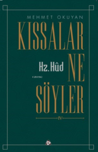 Kıssalar ne Söyler  Hz.Hud