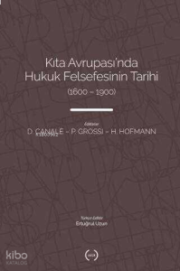 Kıta Avrupası`nda Hukuk Felsefesi`nin Tarihi  - 1600 – 1900