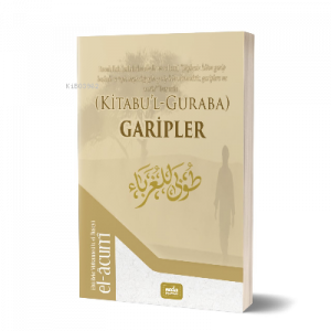 Kitabu'l Guraba (Garipler)