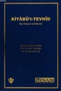 Kitabü't-Tevhid Açıklamalı Tercümesi
