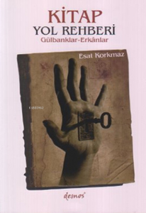 Kitap Yol Rehberi Gülbanklar - Erkanlar