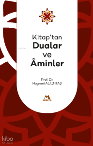 Kitap'tan Dualar ve Aminler
