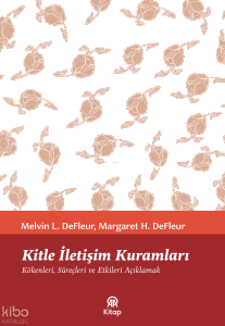 Kitle İletişim Kuramları