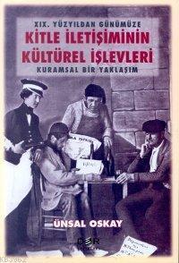 Kitle İletişiminin Kültürel İşlevleri