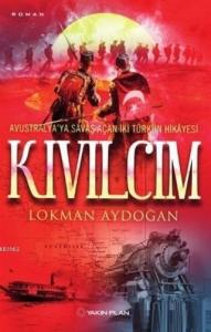 Kıvılcım; Avustralya'ya Savaş Açan İki Türkün Hikayesi