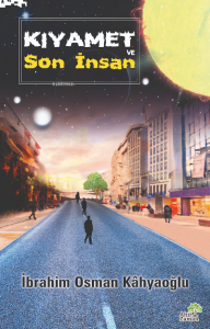 Kıyamet ve Son İnsan
