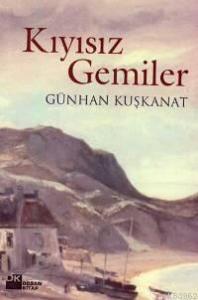 Kıyısız Gemiler