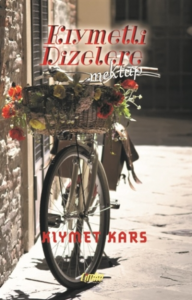 Kıymetli Dizelere - Mektup