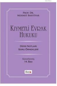 Kıymetli Evrak Hukuku; Ders Notları Soru Örnekleri