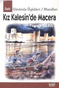 Kız Kalesin'de Macera