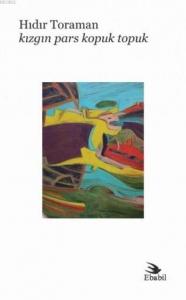 Kızgın Pars Kopuk Topuk