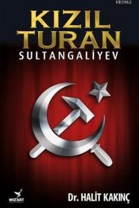 Kızıl Turan - Sultangaliyev