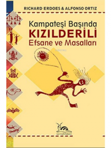 Kızılderili Efsane Ve Masalları