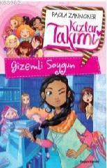 Kızlar Takımı - Gizemli Soygun