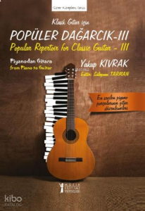 Klasik Gitar İçin Popüler Dağarcık - III