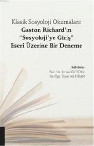 Klasik Sosyoloji Okumaları: Gaston Richard'ın "Sosyoloji'ye Giriş" Eseri Üzerine Bir Deneme
