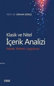 Klasik ve Nitel İçerik Analizi; Felsefe Yöntem Uygulama
