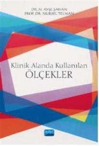 Klinik Alanda Kullanılan Ölçekler