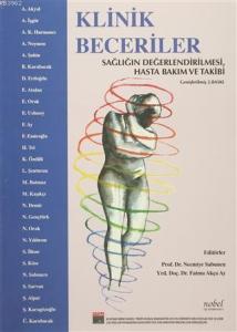 Klinik Beceriler Sağlığın Değerlendirilmesi Hasta Bakım ve Takibi