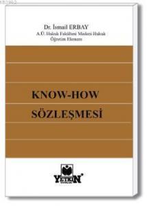 Know-How Sözleşmesi